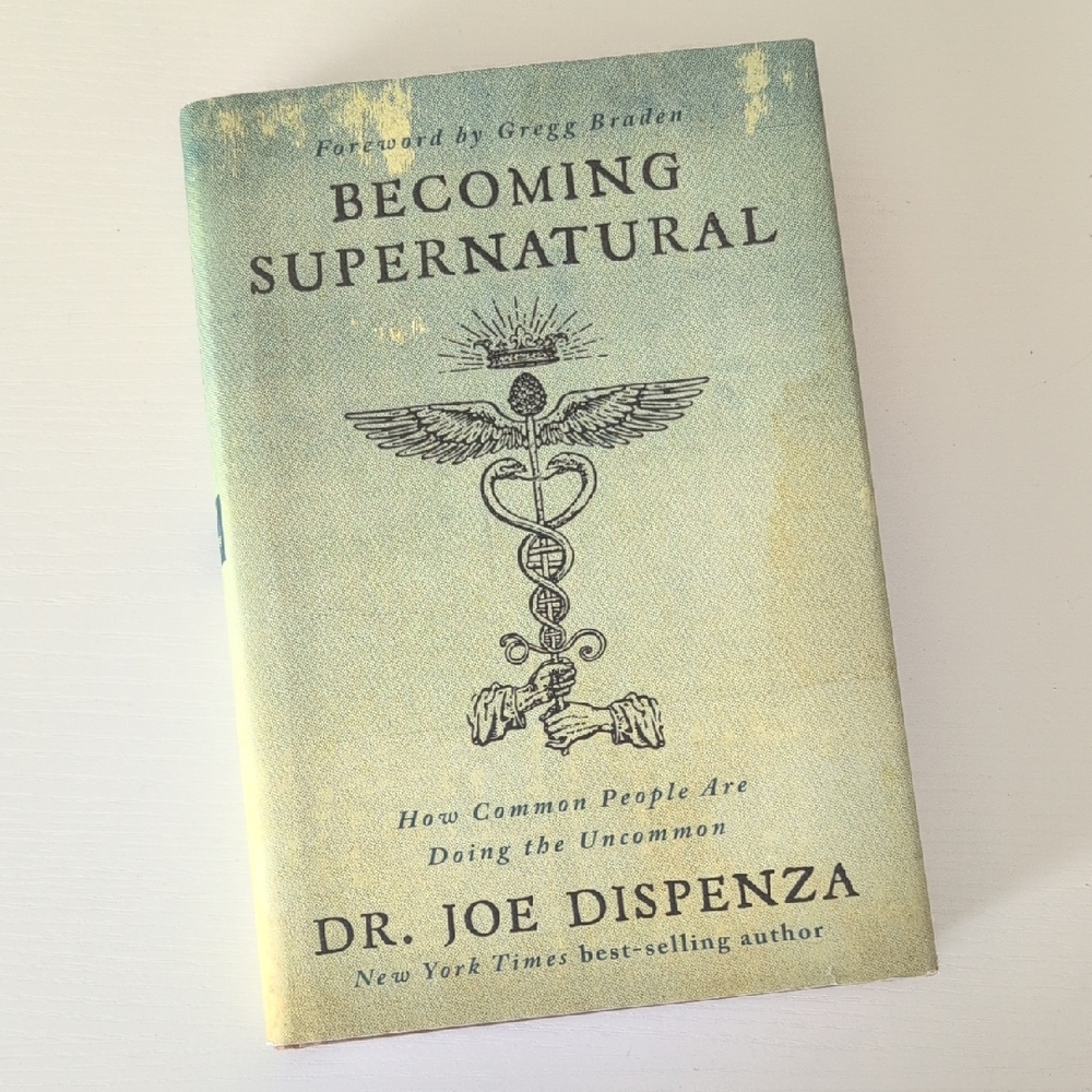 Becoming Supernatural by Dr. Joe Dispenza - Hardback NYT Best Selling Author